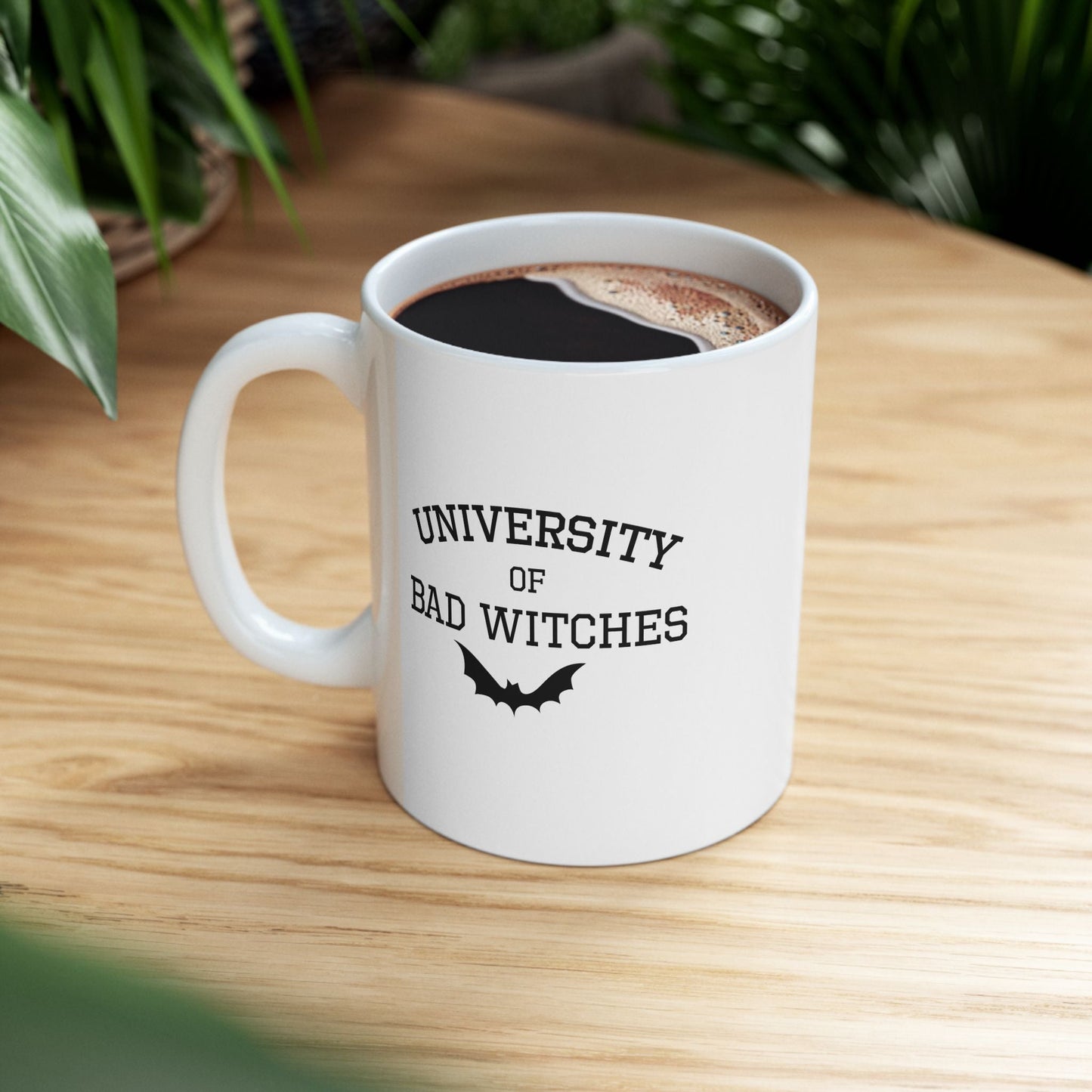 University of Bad Witches Embrace Your Dark Side Coffee Mug