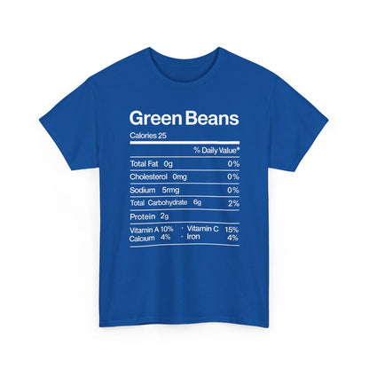 Green Beans Nutrition Facts Funny Thanksgiving Christmas T-Shirt