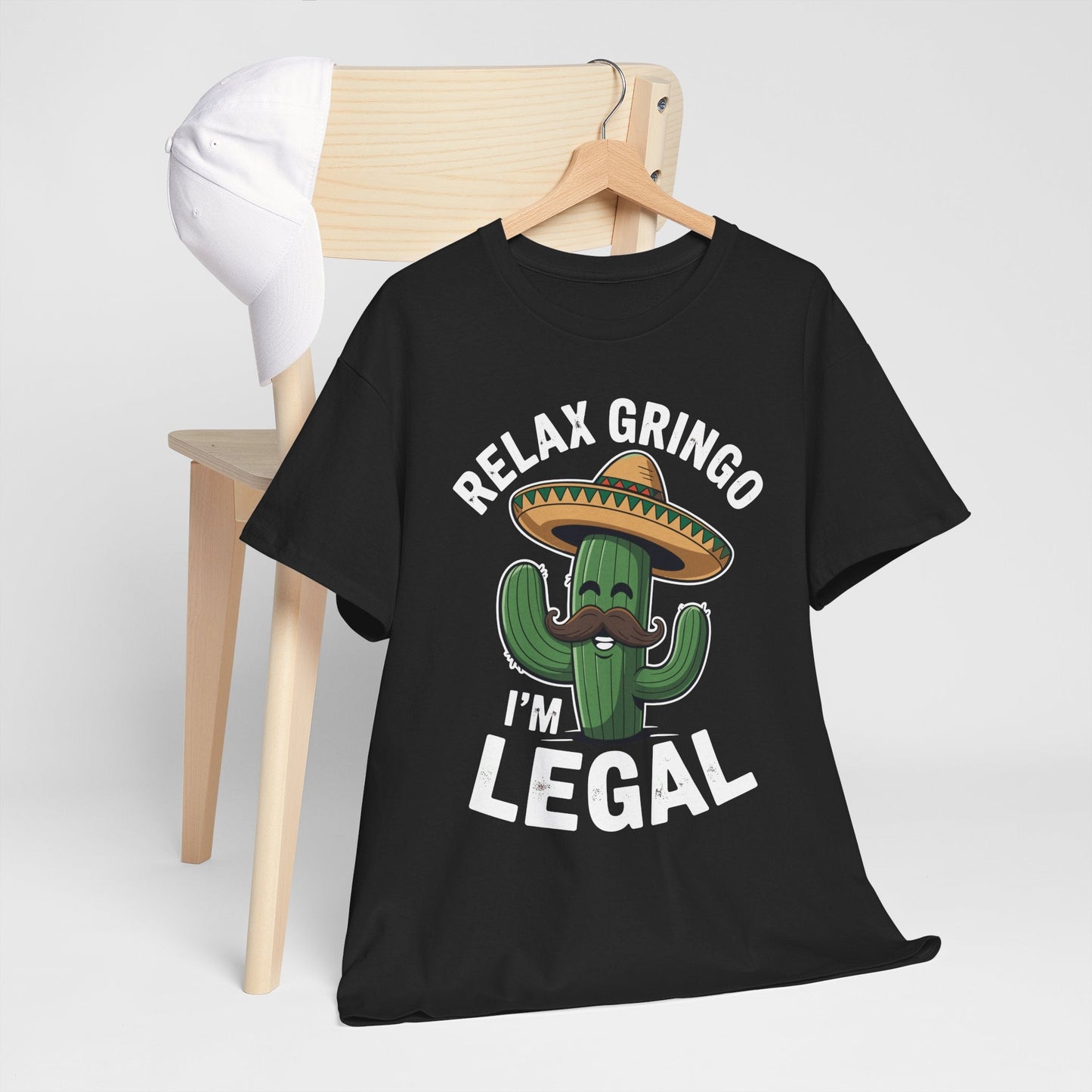 Funny Relax Gringo Im Legal Cinco De Mayo Mexican Immigrant T-Shirt