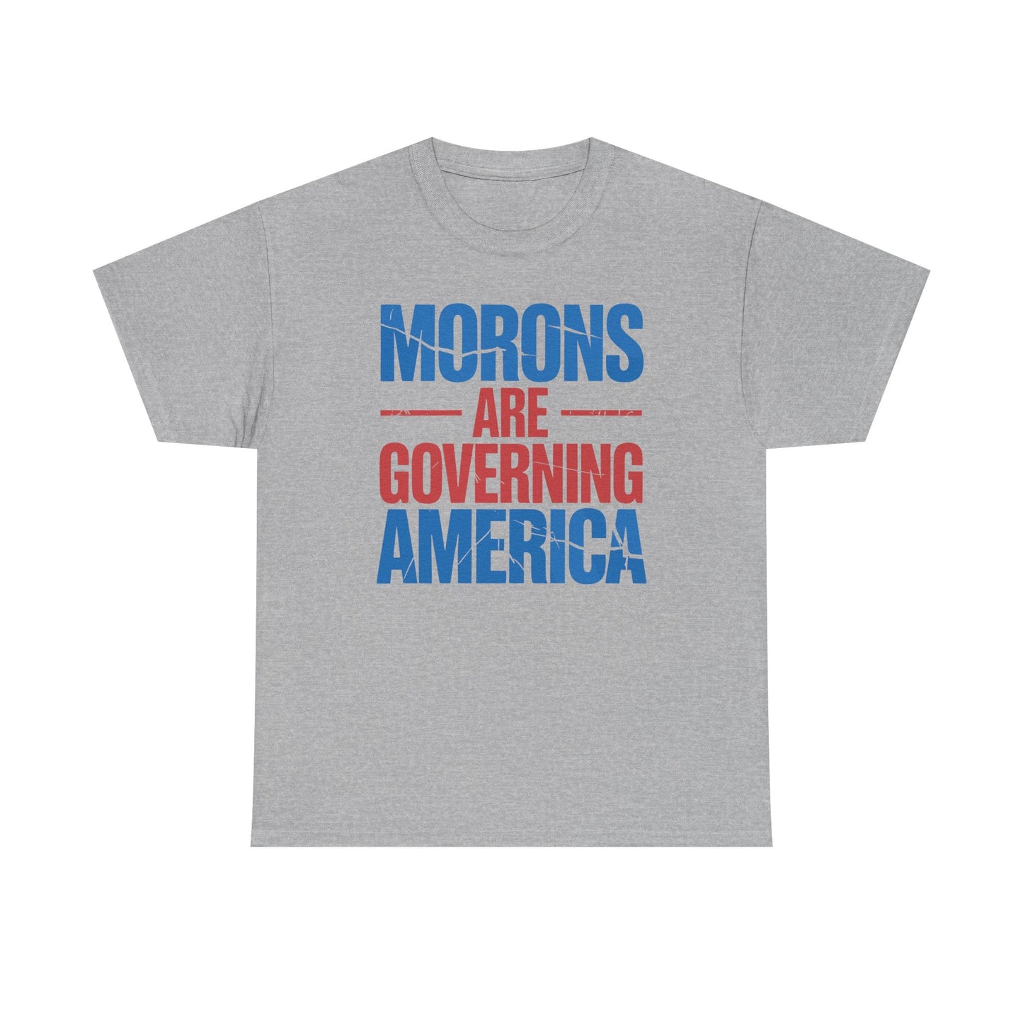 Morons Are Governing America Trump 2025 T-Shirt
