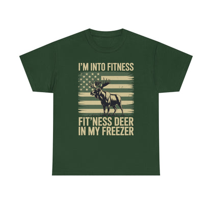 Hunting Im Into Fitness Fit Ness Deer Freezer Men Women T-Shirt