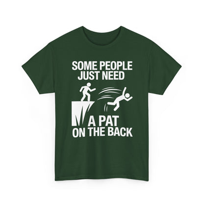 Funny Pat On The Back Adult Sarcastic Design T-Shirt
