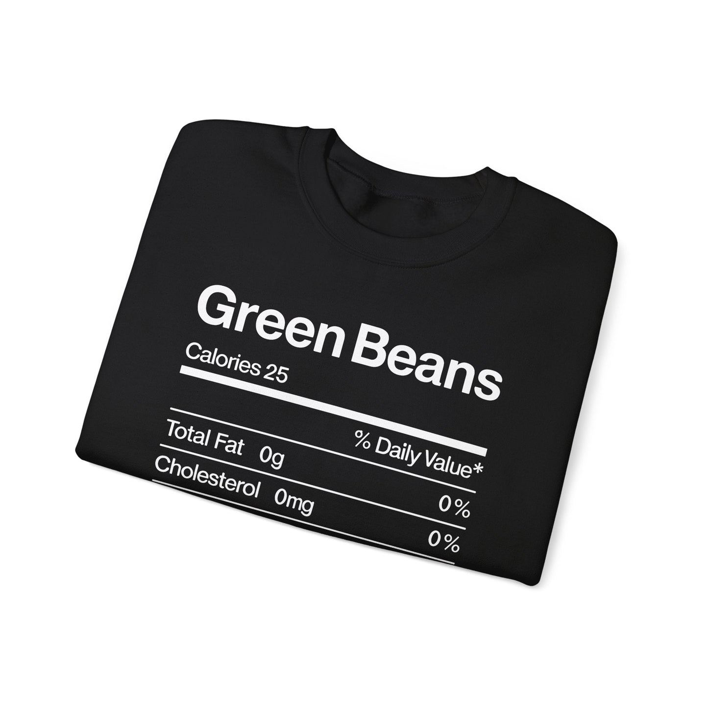 Green Beans Nutrition Facts Funny Thanksgiving Christmas Sweatshirt