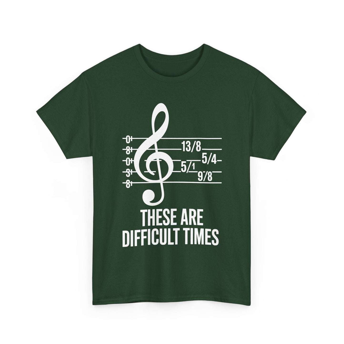 These Are Difficult Times Musician T-Shirt