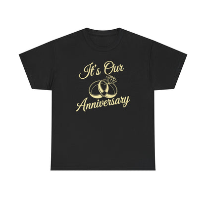 It's Our Anniversary Shirts for Married Couples Husband Wife T-Shirt