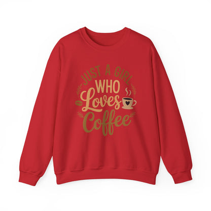 Just A Girl Who Loves Coffee Womens Coffee Lover Sweatshirt