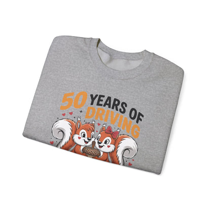 50th Wedding Anniversary 50 Years Of Driving Each Other Nuts Sweatshirt
