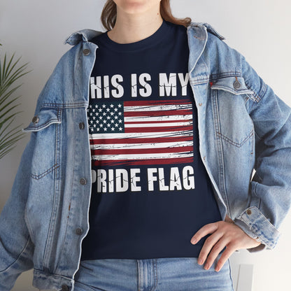 This Is My Pride Flag USA American 4th of July Patriotic T-Shirt