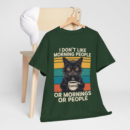 I Hate Morning People And Mornings And People Coffee Cat T-Shirt