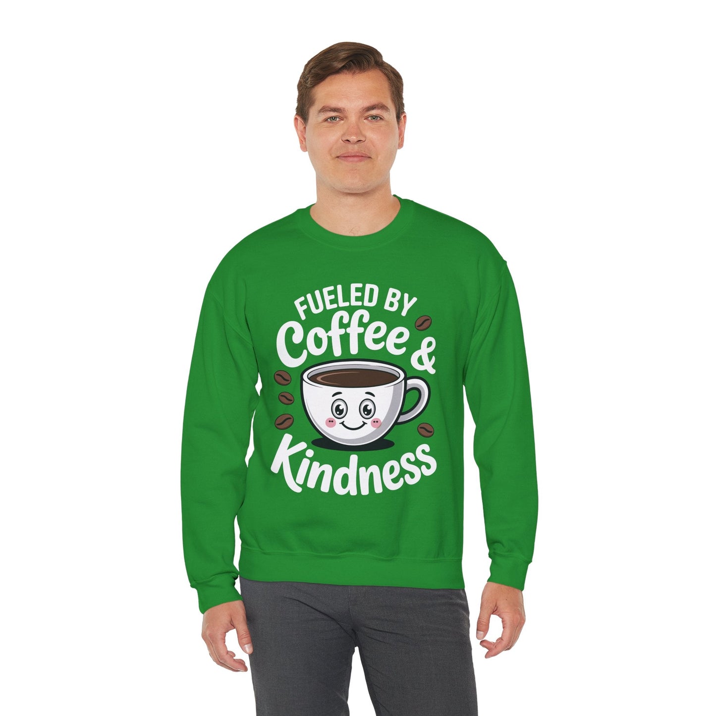 Funny Coffee Lover Fueled by Coffee And Kindness Sweatshirt