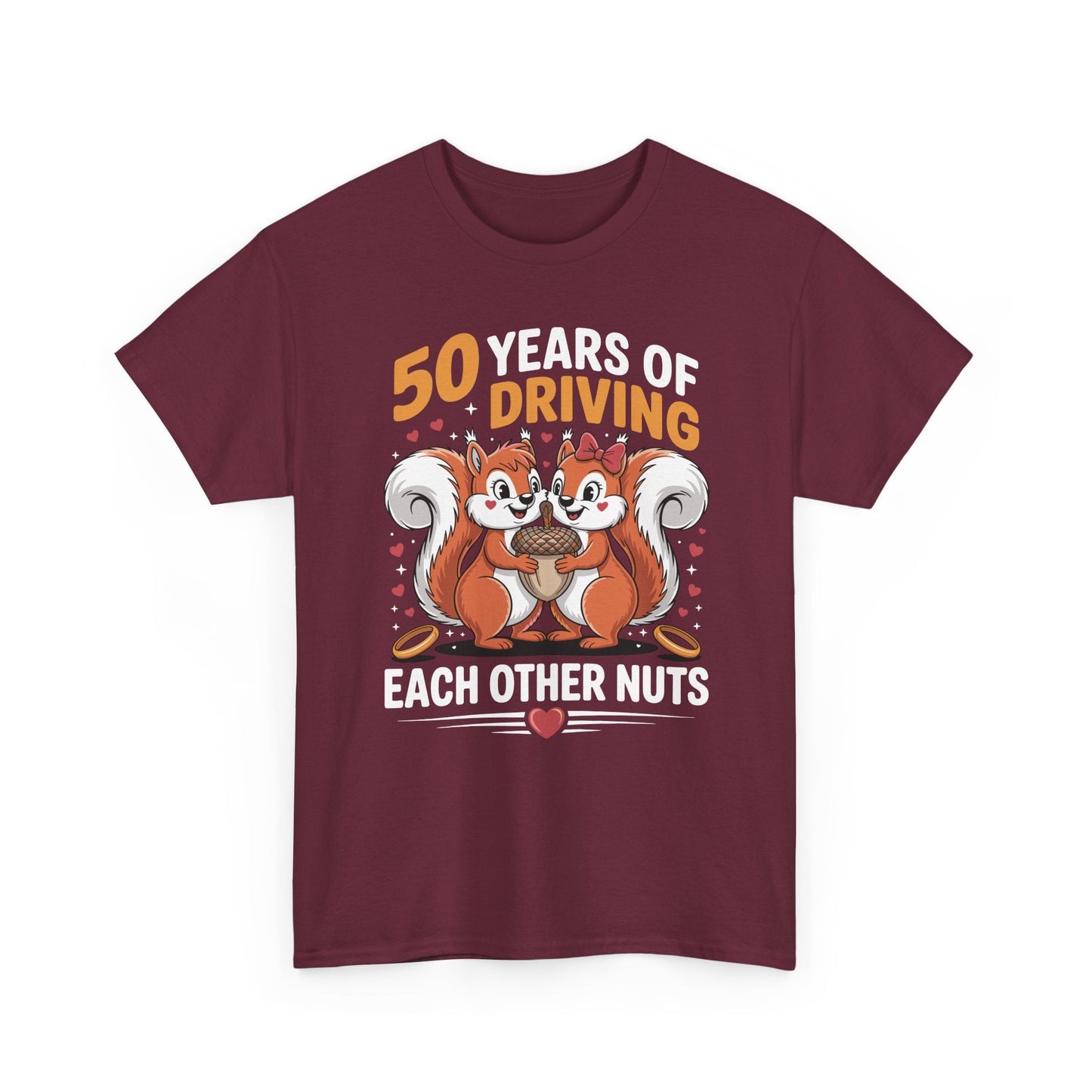 50th Wedding Anniversary 50 Years Of Driving Each Other Nuts T-Shirt