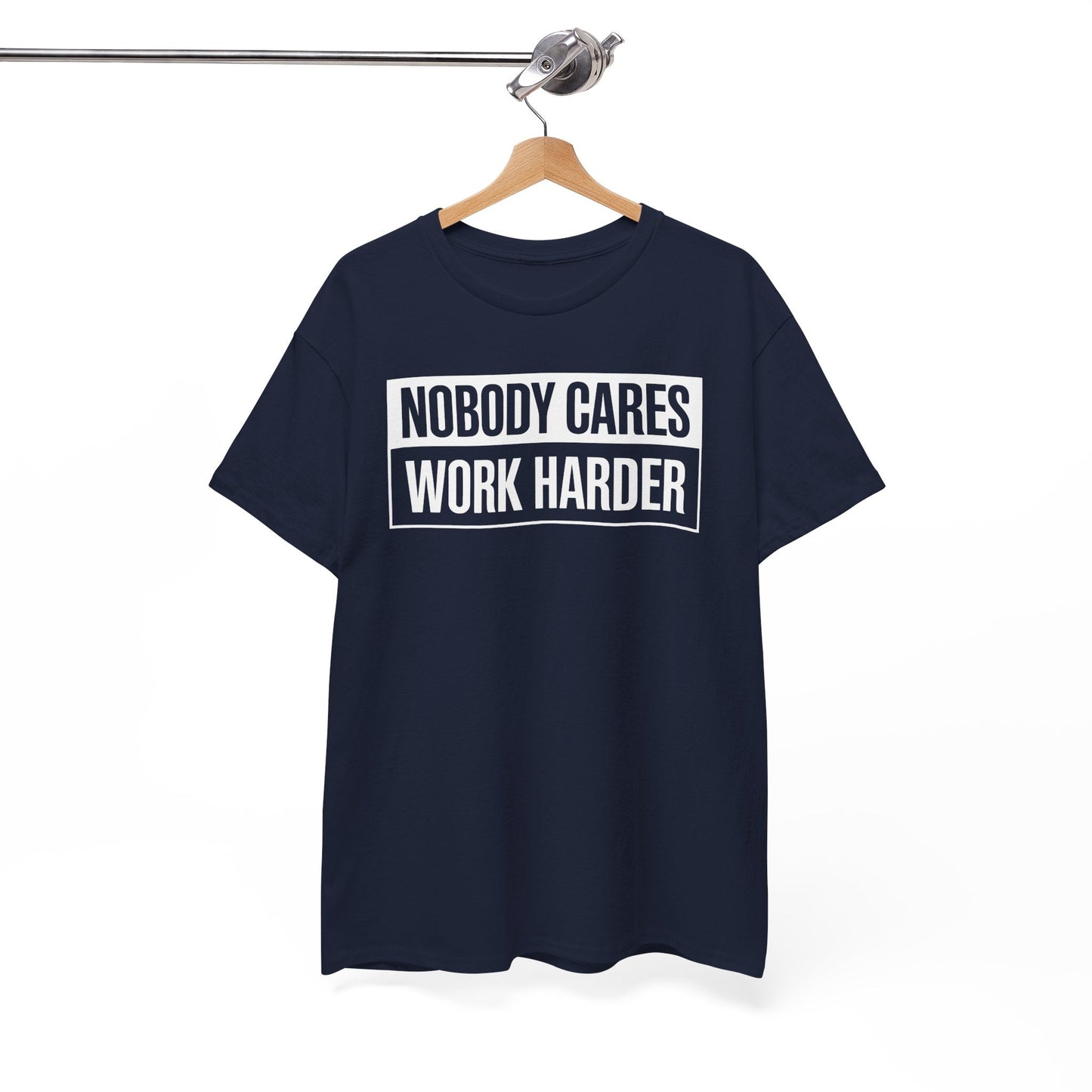 Nobody Cares Work Harder Fitness Workout Gym Gift T-Shirt