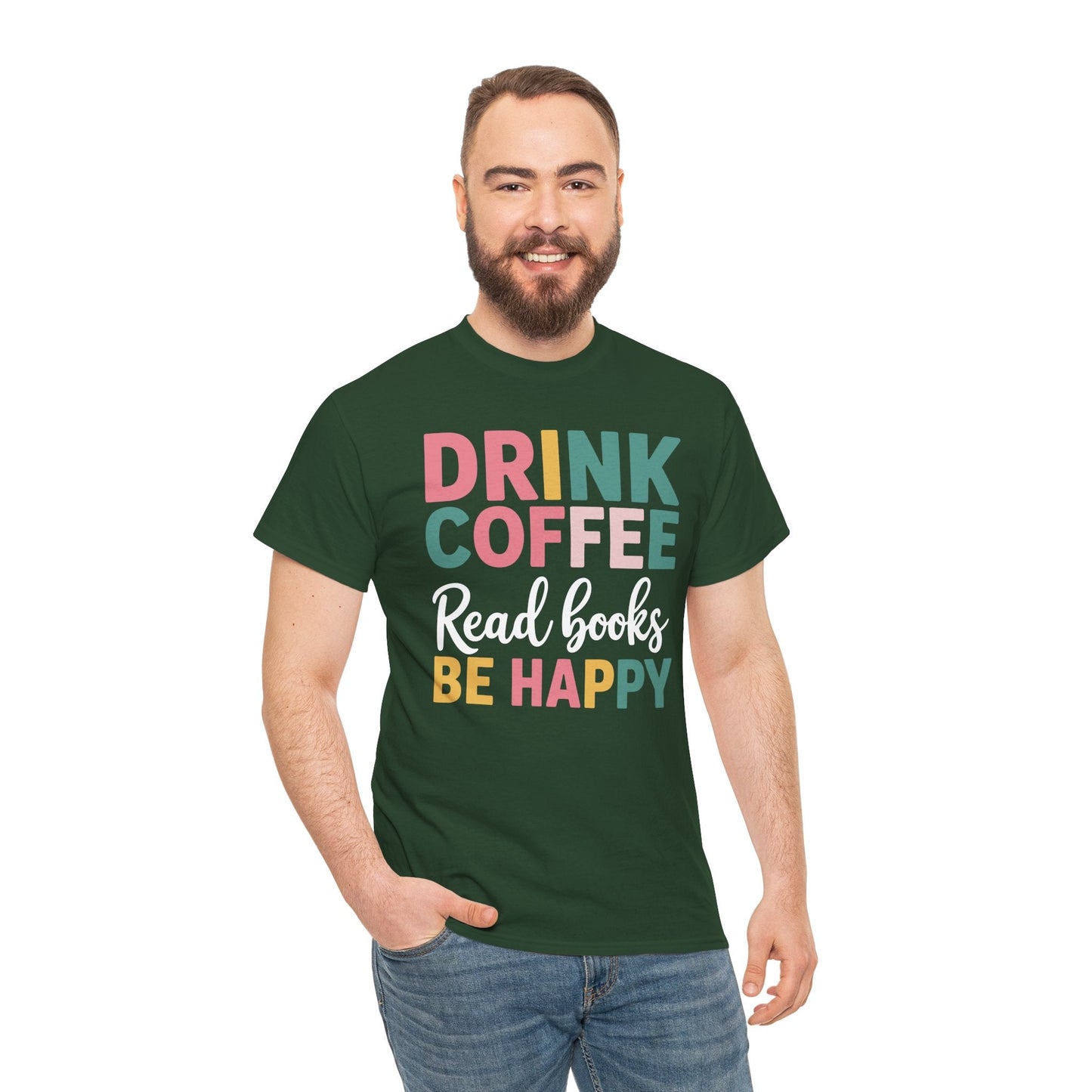 Drink Coffee Read Books Be Happy T-Shirt