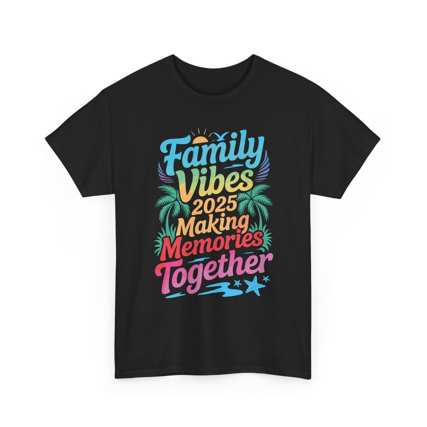 Family 2025 Vibes Family Reunion Vacation Making Memories T-Shirt