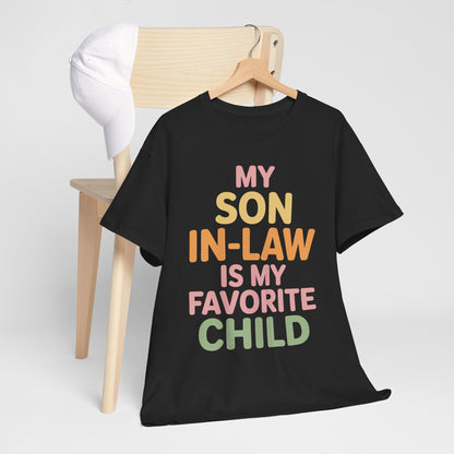 My Son In Law Is My Favorite Child Mothers Day Mother in Law T-Shirt