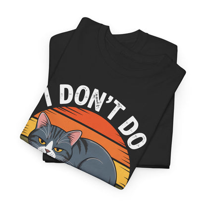 Funny Sleep Cat I Don't Do Morning T-Shirt