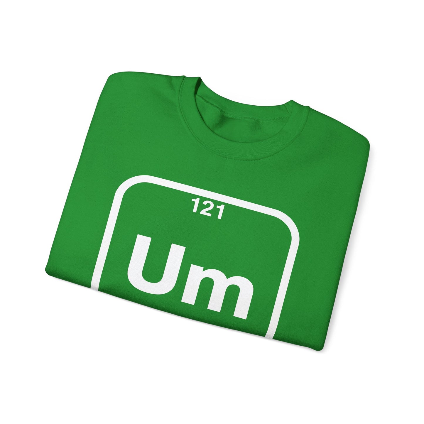 Um! Element Of Confusion Periodic Table Science Sweatshirt