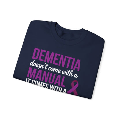 Dementia Doesn't Come With a Manual It Comes With a Daughter Sweatshirt
