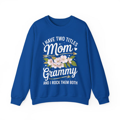 I Have Two Titles Mom And Grammy Mothers Day Gifts Sweatshirt