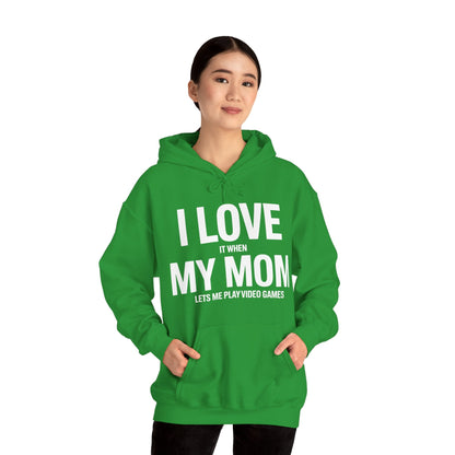 Funny I love my mom sarcastic video games gift Hoodie