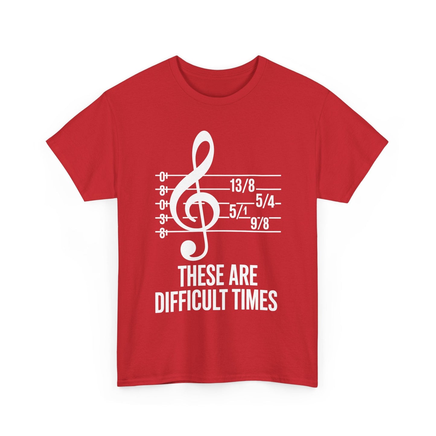 These Are Difficult Times Musician T-Shirt
