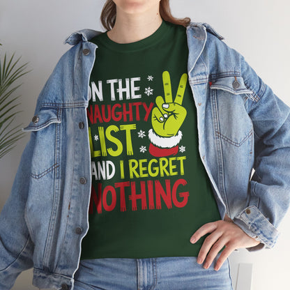 On The Naughty List And I Regret Nothing Funny Christmas Tee T-Shirt