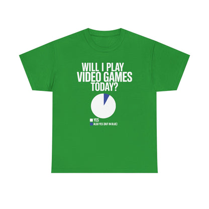 Funny Will I play Video Games today Gamer Gaming T-Shirt