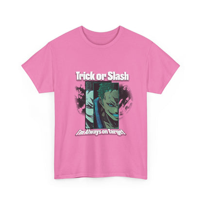 Trick Or Slash I am Always On Target T-Shirt For Men Women