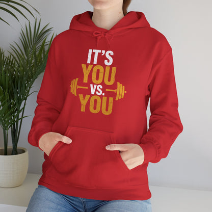 Its Vs You Workout Gym Workout Motivation Fitness Men Women Hoodie