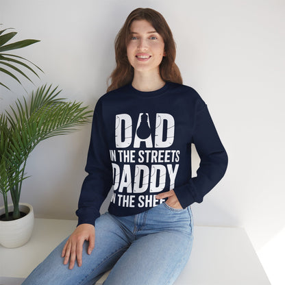 Dad In The Streets Daddy In The Sheets Shirt Men Fathers Day Sweatshirt