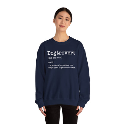 Dogtrovert Definition, Funny Dog Sweatshirt For Men Women