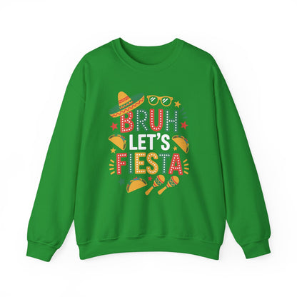 Bruh Let's Fiesta Cinco De Mayo Mexican Party Men Women Sweatshirt