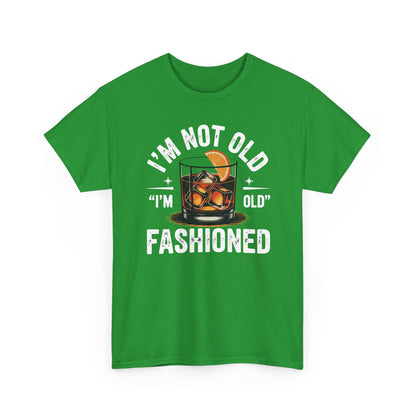 I'm Not Old I'm Old Fashioned Classic Whiskey Lover Vintage T-Shirt