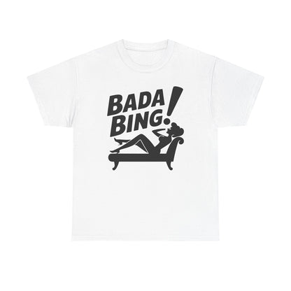 Funny Vintage Bada Sarcastic Bing Retro Sexy Girl Bada Bam T-Shirt