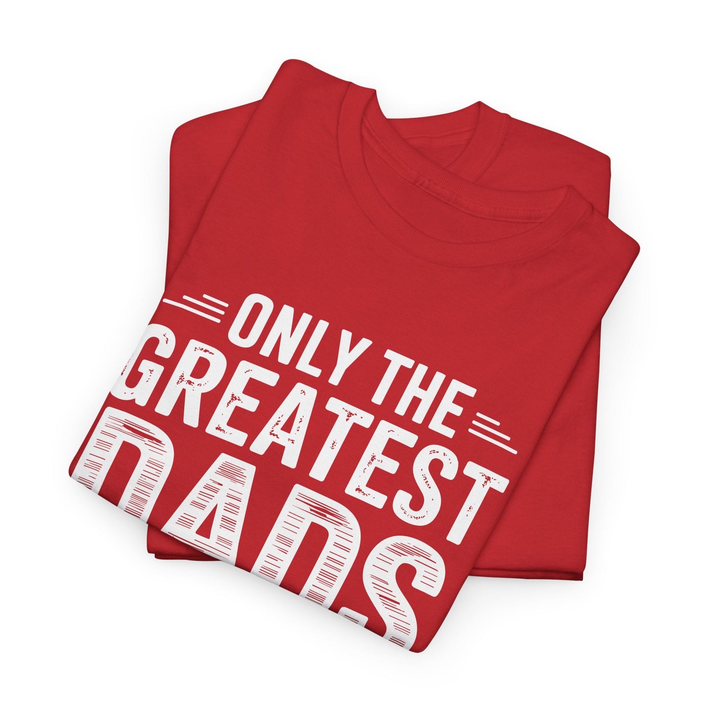 Only The Greatest Dads Get Promoted To Grandpa Shirt Men T-Shirt
