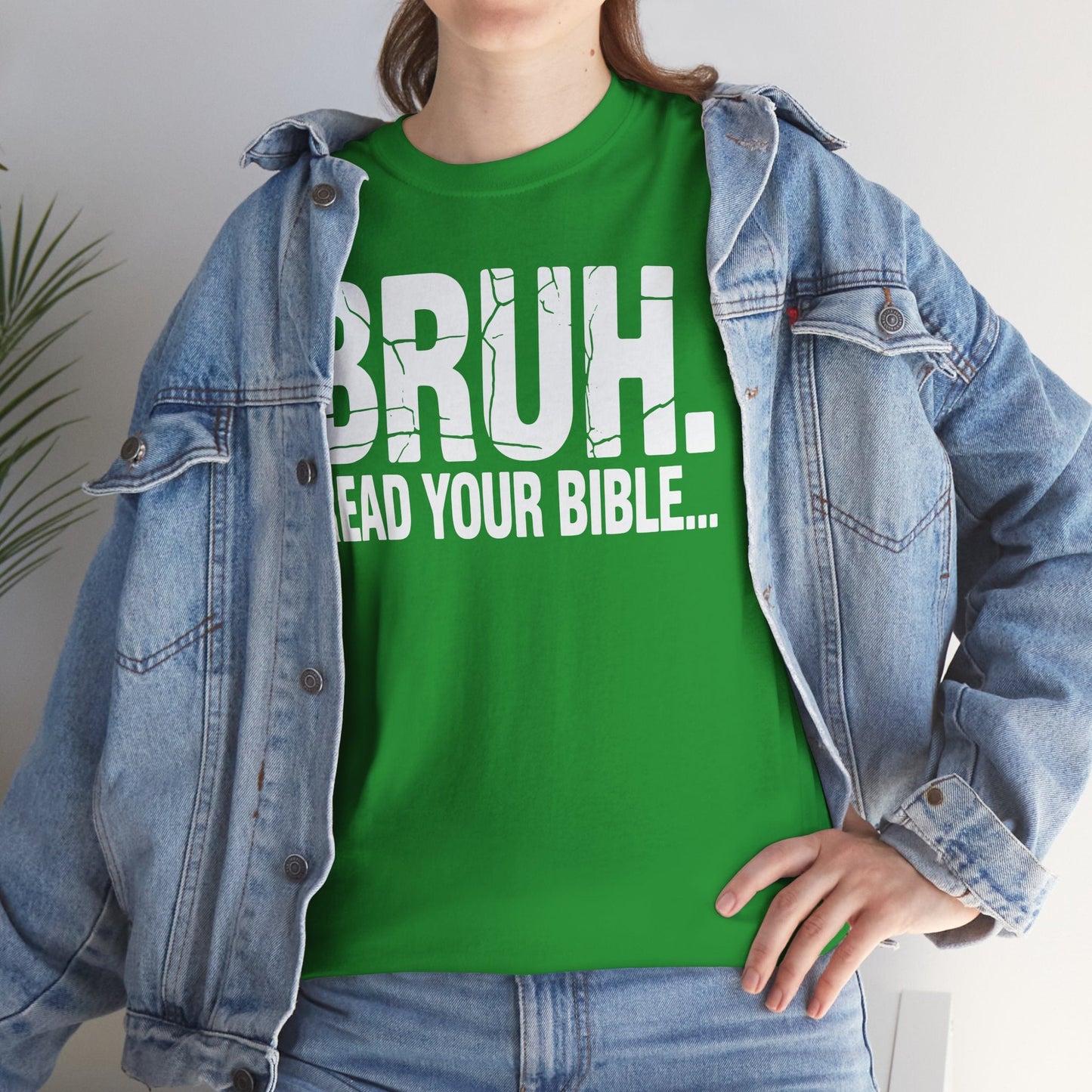 Funny Meme Bruh Read Your Bible Christian Religious Faith T-Shirt
