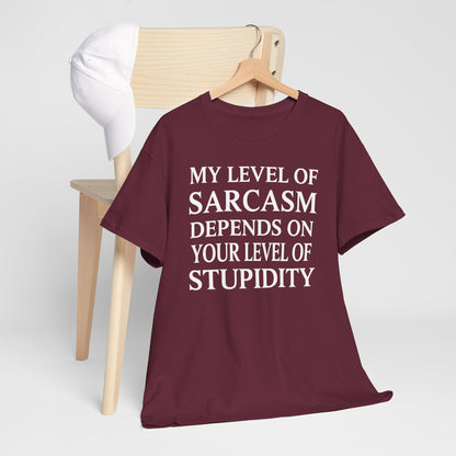 Funny Sarcastic Humor My Level of Sarcasm Sarcastic Quote T-Shirt