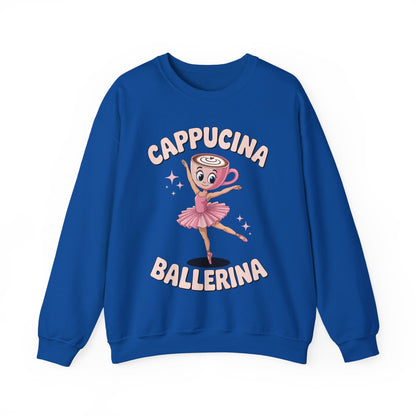 Funny Ballerina Cappuccina Coffee Dance Lovers Italian Meme Sweatshirt