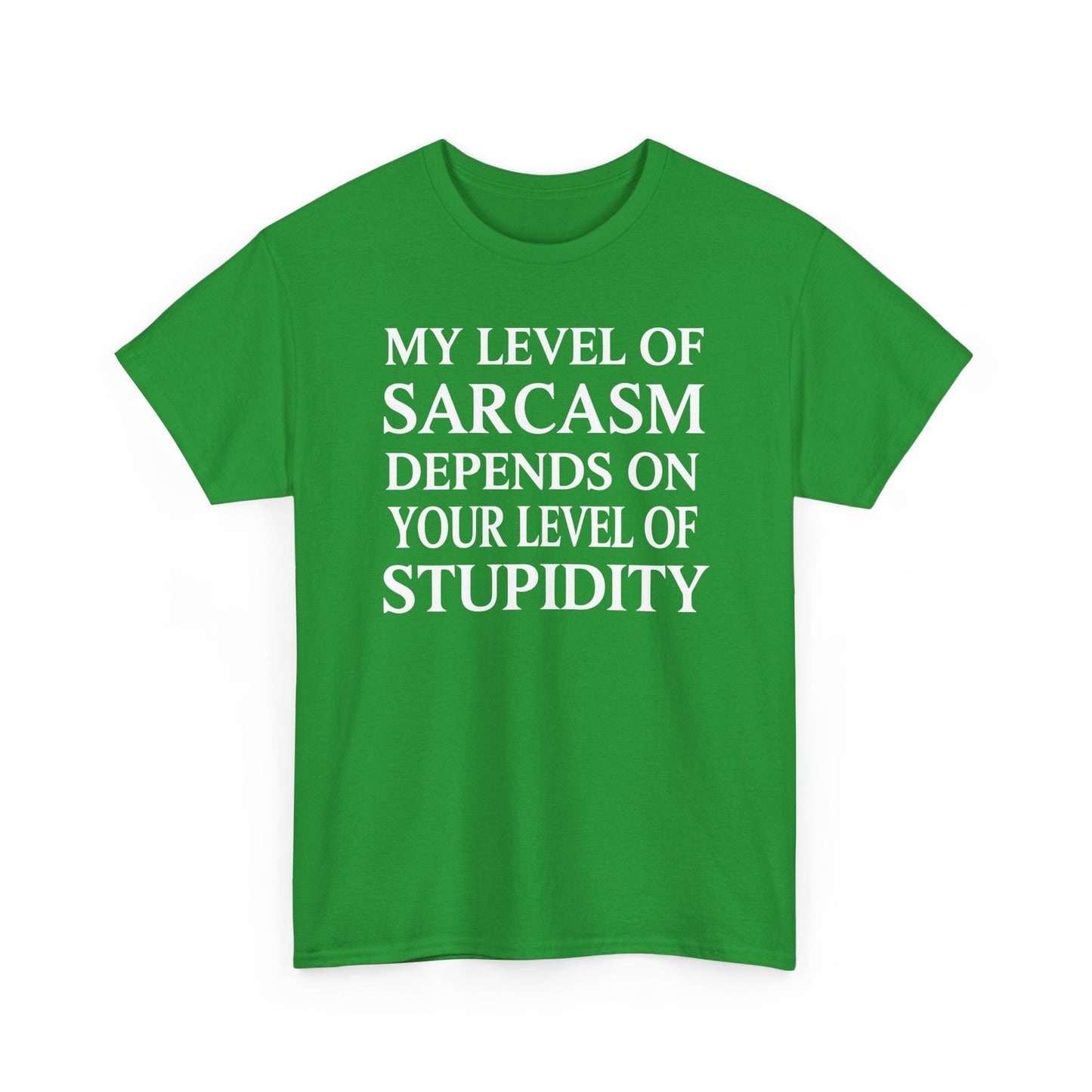 Funny Sarcastic Humor My Level of Sarcasm Sarcastic Quote T-Shirt