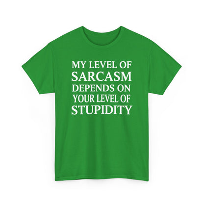 Funny Sarcastic Humor My Level of Sarcasm Sarcastic Quote T-Shirt