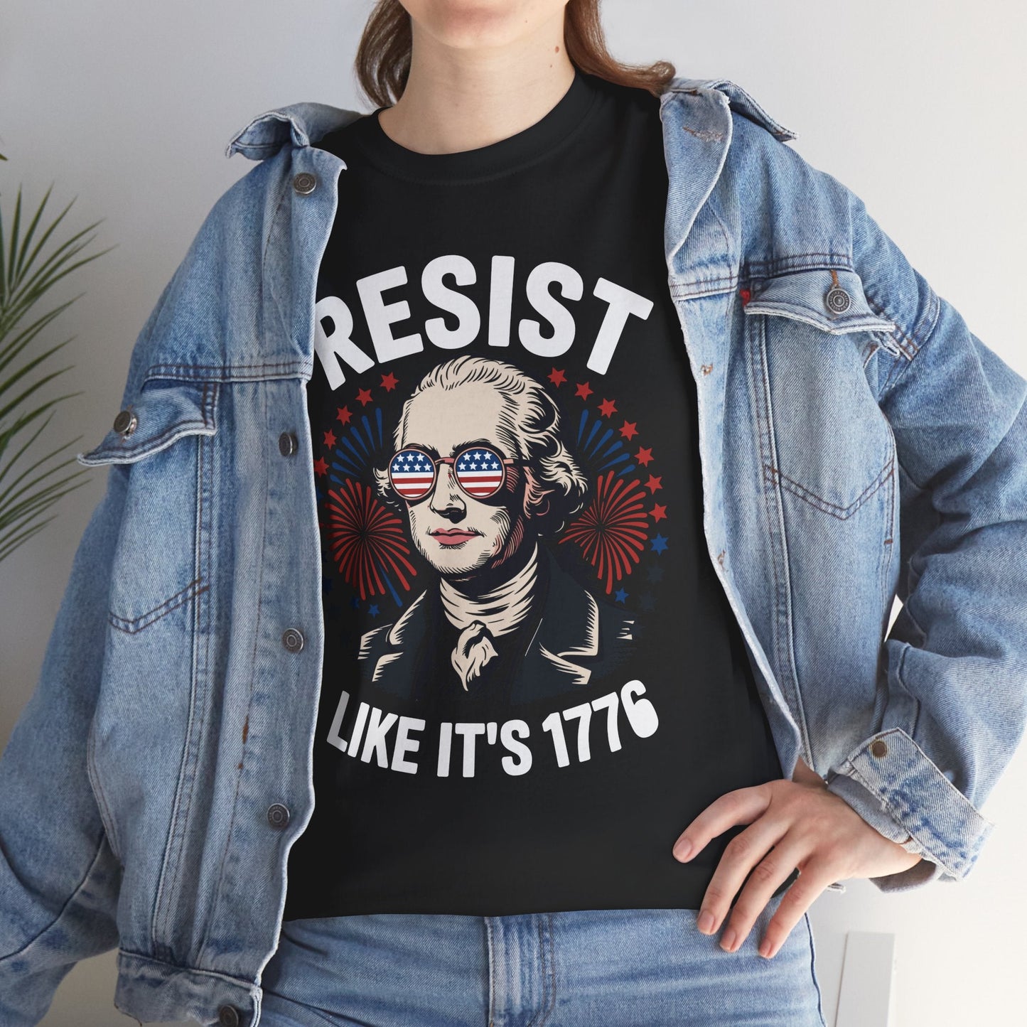 Resist Like It's 1776 Rejecting Kings 4th of July Anti-Trump T-Shirt