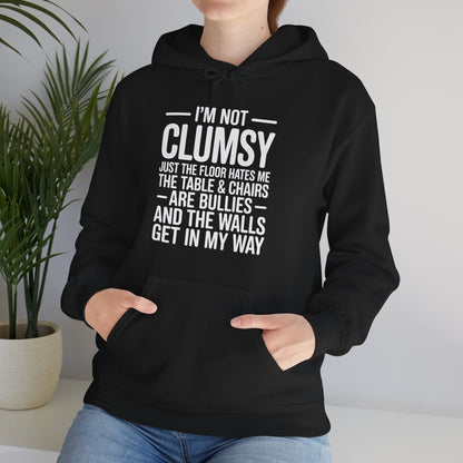 Funny I'm Not Clumsy Quote Sarcastic Hoodie