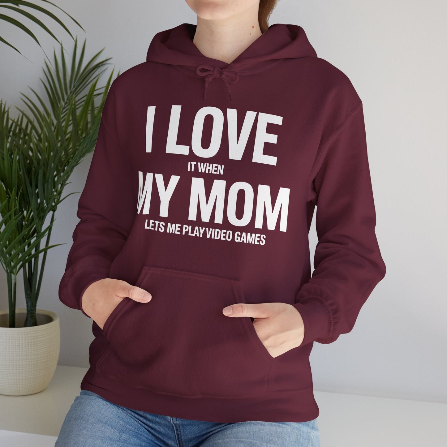 Funny I love my mom sarcastic video games gift Hoodie