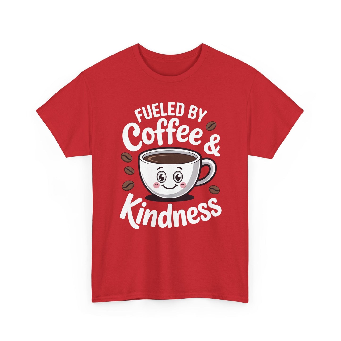 Funny Coffee Lover Fueled by Coffee And Kindness T-Shirt