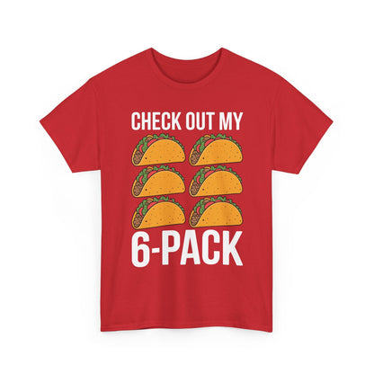 Funny 6 Pack Fitness Taco Mexican Gym Top for Taco Lovers T-Shirt