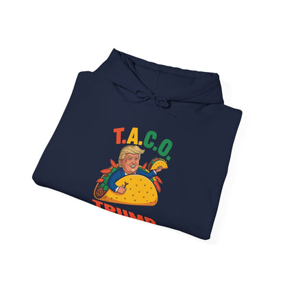 Funny Trump Taco Trump Always Chickens Out Hoodie
