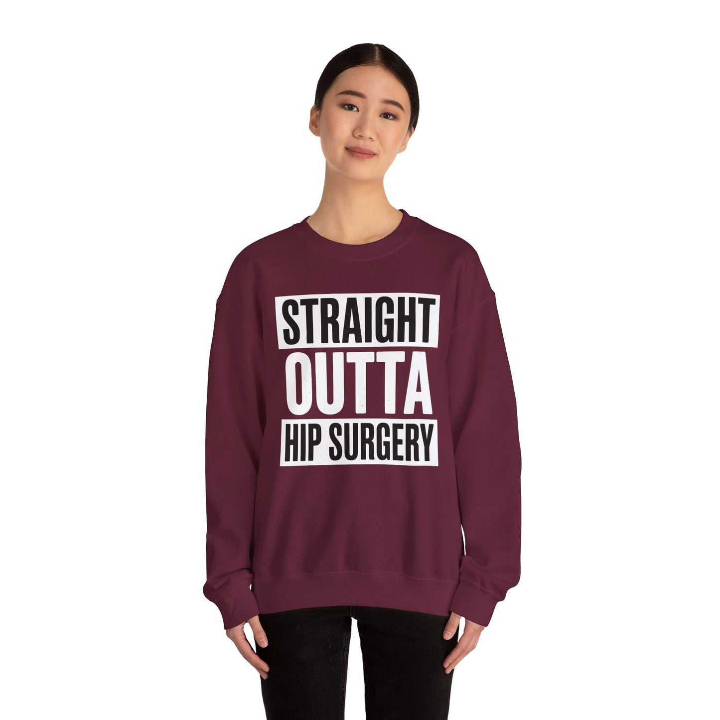 Straight Outta Hip Surgery Get Well Hip Replacement Recovery Sweatshirt