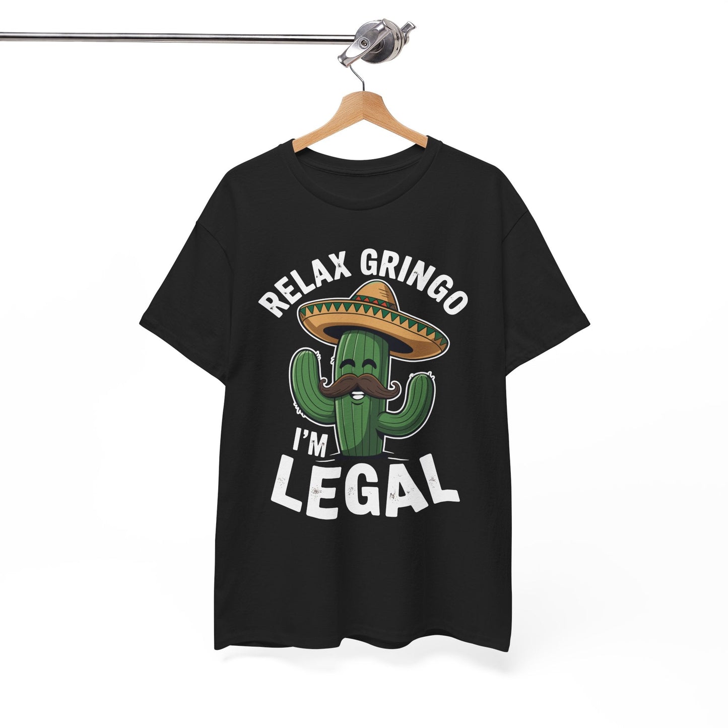 Funny Relax Gringo Im Legal Cinco De Mayo Mexican Immigrant T-Shirt