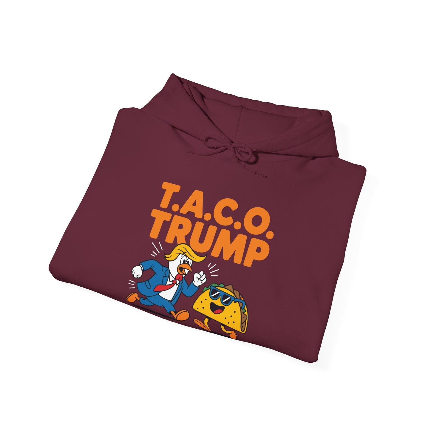 Funny Taco Trump Always Chickens Out T.A.C.O Hoodie