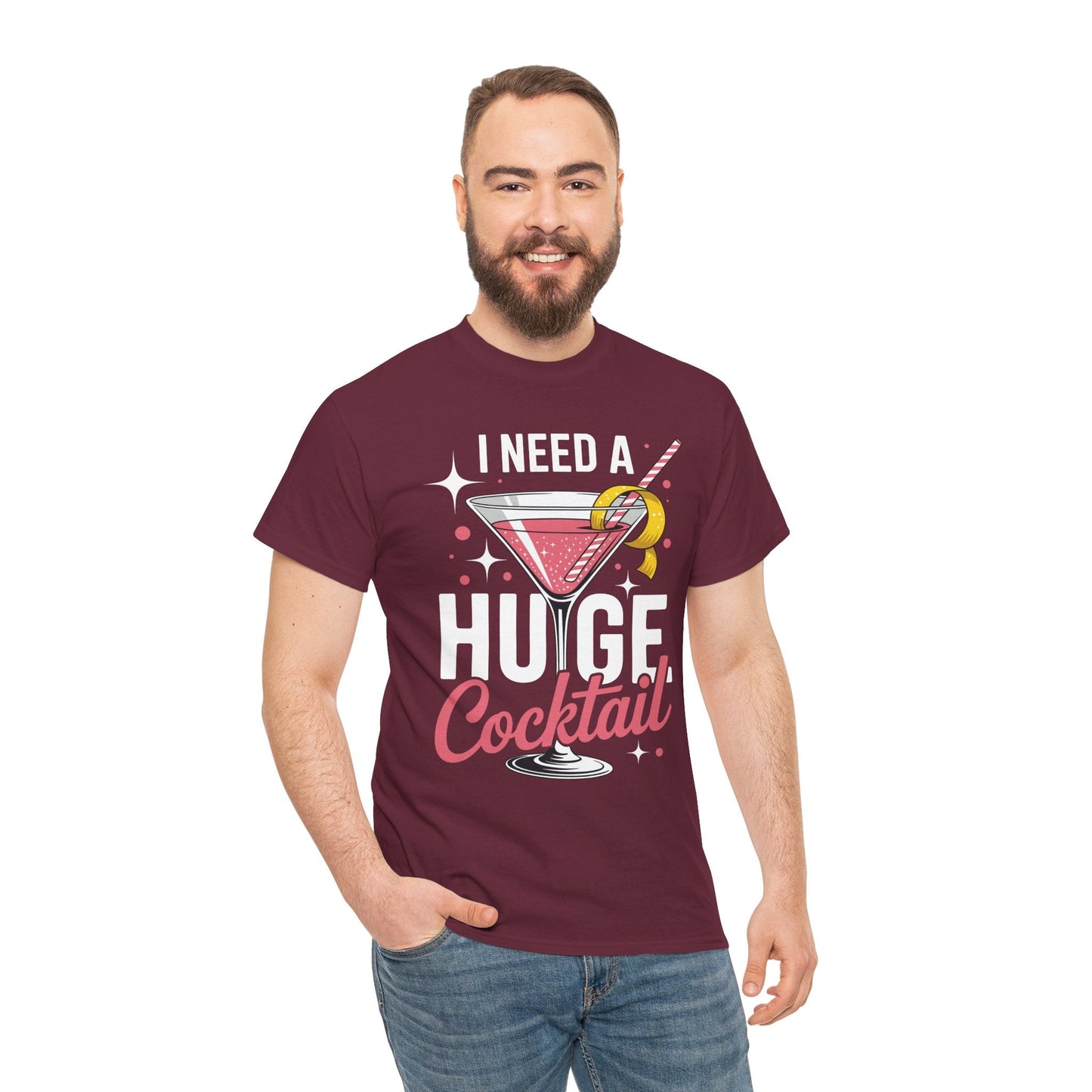 I Need a Huge COCKtail Adult Joke Funny Drinking Quote T-Shirt